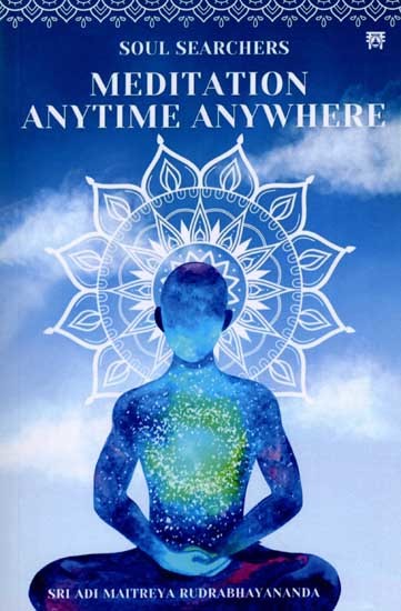 Soul Searchers Meditation Anytime Anywhere