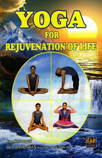 Yoga for Rejuvenation of Life