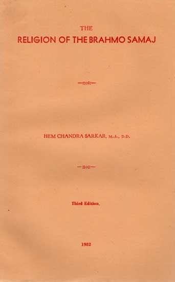 The Religion of the Brahmo Samaj (An Old and Rare Book)