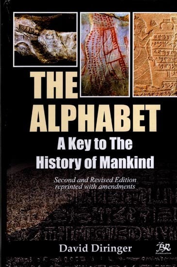 The Alphabet: A Key to The History of Mankind