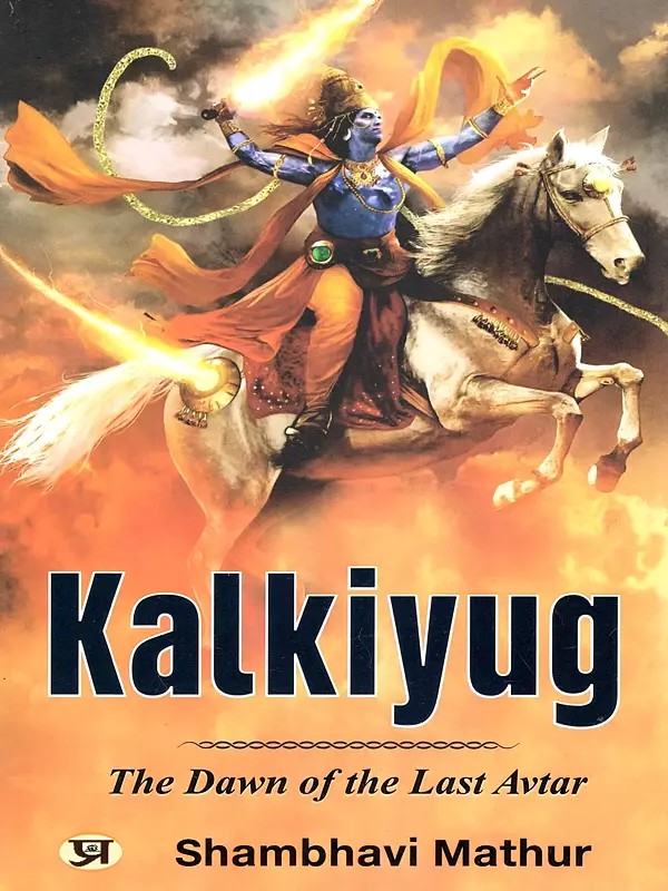Kalkiyug: The Dawn of the Last Avtar