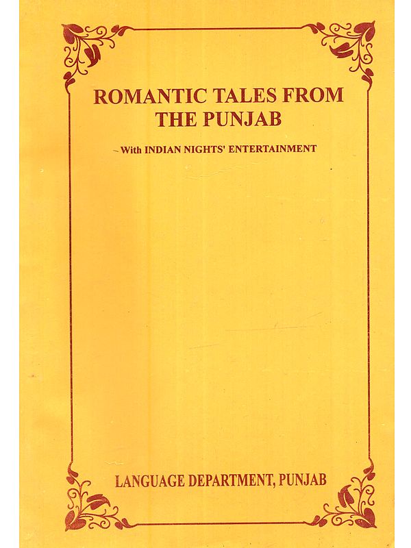 Romantic Tales from the Punjab with Indian Hights' Entertainment (An Old and Rare Book)