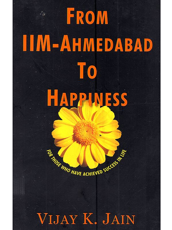 From Iim-Ahmedabad to Happiness