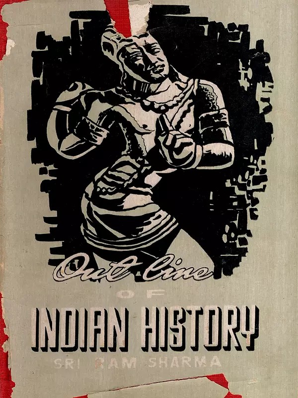 Outline of Indian History (An Old and Rare Book)