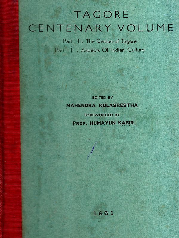 Tagore Centenary Volume- The Genius of Tagore and (Part-1) (An Old and Rare Book)