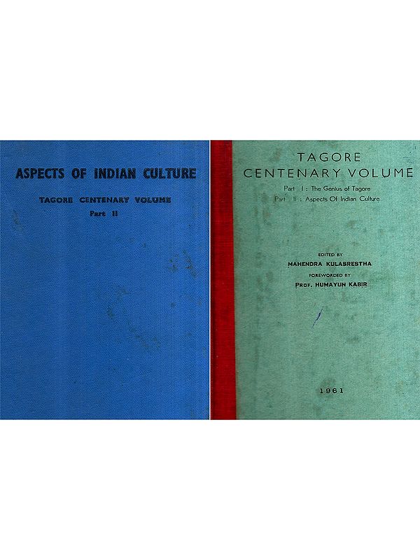 Tagore Centenary Volume: The Genius of Tagore and Aspects of Indian Culture (Set of 2 Parts) (An Old and Rare Book)
