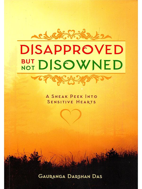 Disapproved But Disowned: A Sneak Peek into Sensitive Hearts