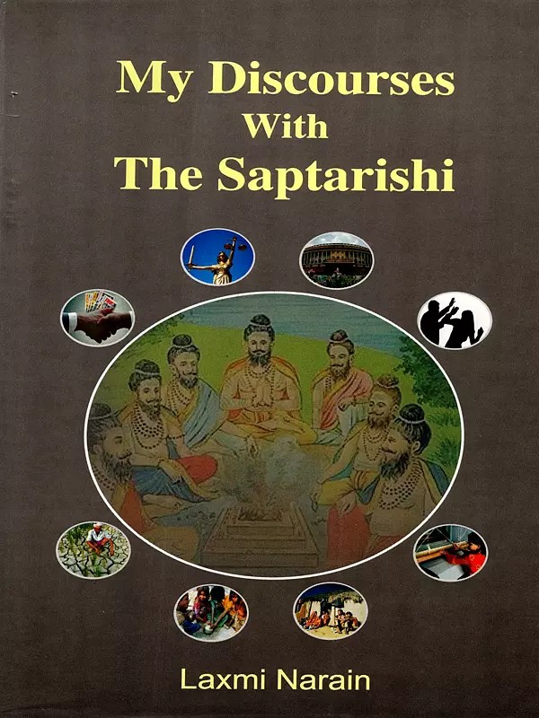 My Discourses with The Saptrishi