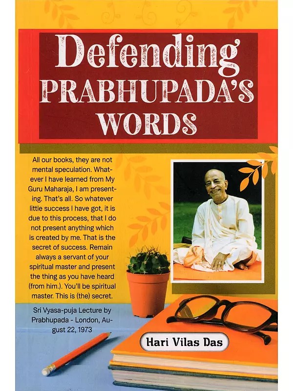 Defending Prabhupada's Words