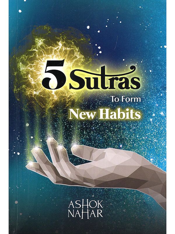 5 Sutras to form New Habits