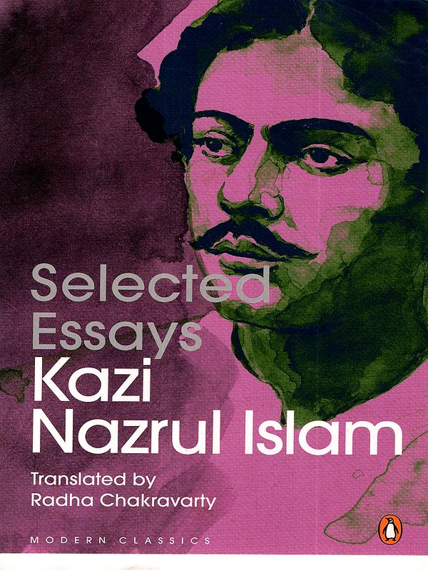 Kazi Nazrul Islam- Selected Essays