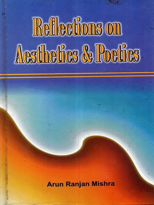Reflections on Aesthetics and Poetics