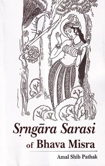 Srngara Sarasi of Bhava Misra