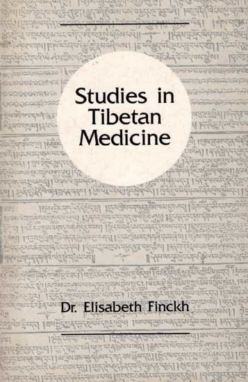 Studies in Tibetan Medicine (An Old and Rare Book)