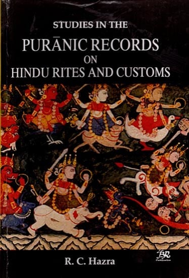 Studies in the Puranic Records on Hindu Rites and Customs