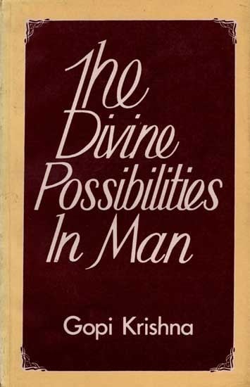 The Divine Possibilities in Man (An Old and Rare Book)