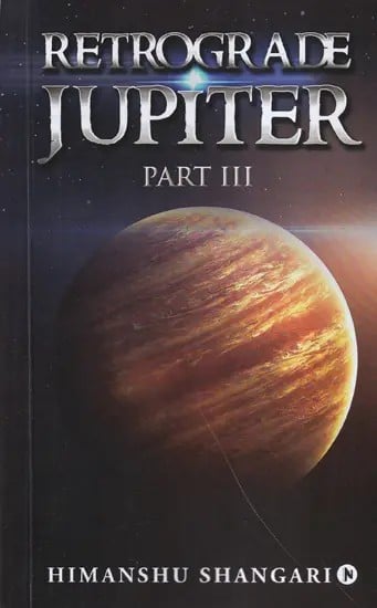 Retrograde Jupiter (Part- III)