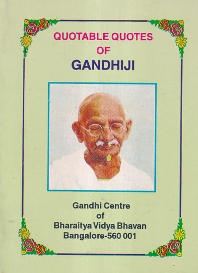 Quotable Quotes of Gandhiji (An Old and Rare Book)