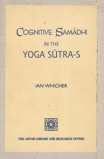 Cognitive Samadhi in the Yoga Sutra-S (An Old and Rare Book)