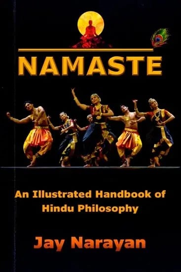 Namaste: An Illustrated Handbook of Hindu Philosophy