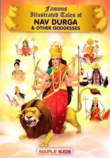 Famous Illustrated Tales of Nav Durga and Other Goddesses