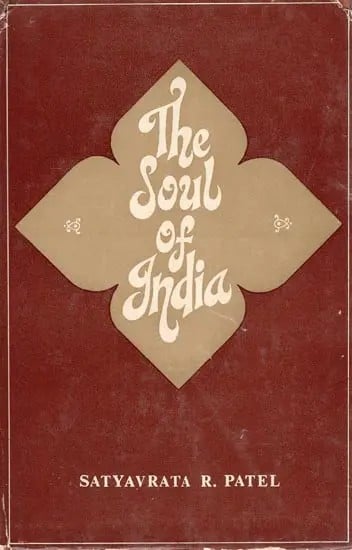 The Soul of India (An Old and Rare Book)