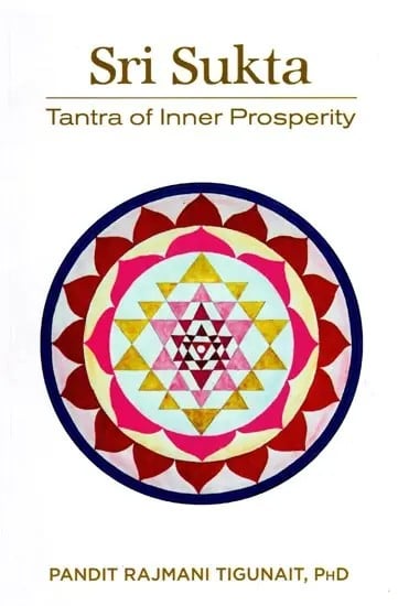 Sri Sukta: Tantra of Inner Prosperity