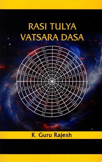 Rasi Tulya Vatsara Dasa: A Simple and Unique Method of Timing Events