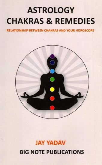 Astrology Chakras & Remedies: Relationship between Chakras and Your Horoscope