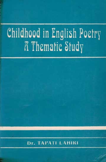 Childhood in English Poetry- A Thematic Study (An Old and Rare Book)