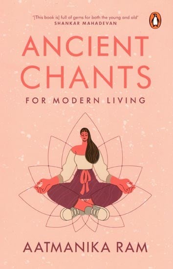 Ancient Chants for Modern Living