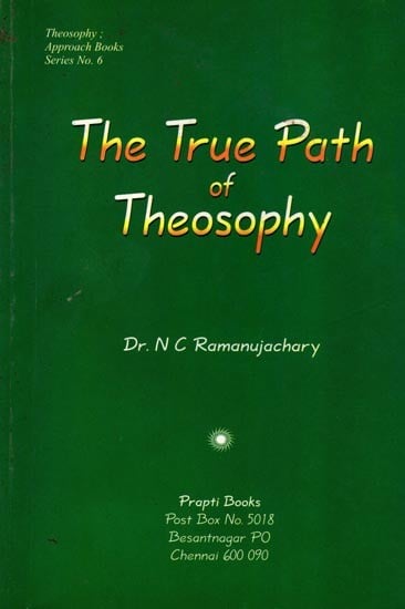 The True Path of Theosophy (An Old and Rare Book)