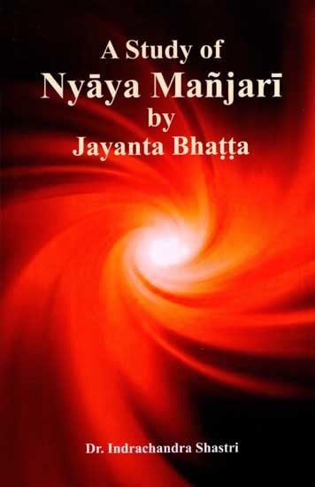 A Study of Nyaya Manjari by Jayanta Bhatta