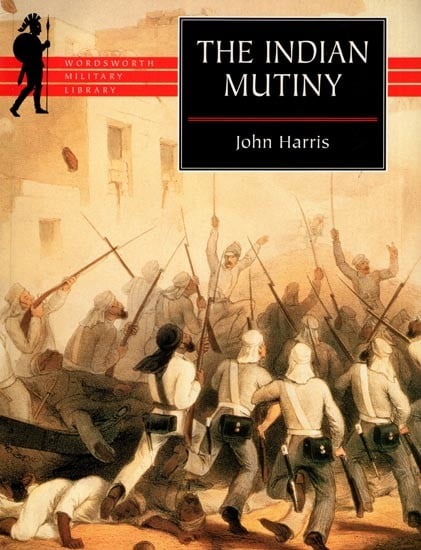 The Indian Mutiny (An Old and Rare Book)