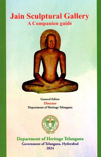 Jain Sculptural Gallery: A Companion Guide