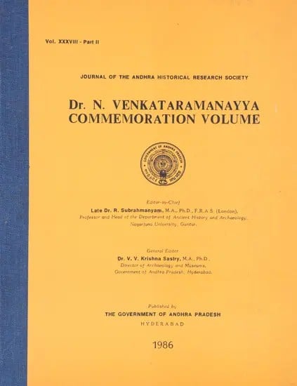 Dr. N. Venkataramanayya Commemoration Volume- Vol. XXXVIII- Part II (An Old and Rare Book)