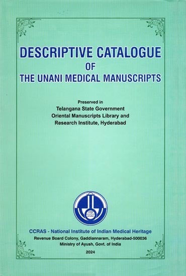 Descriptive Catalogue of the Unani Medical Manuscripts