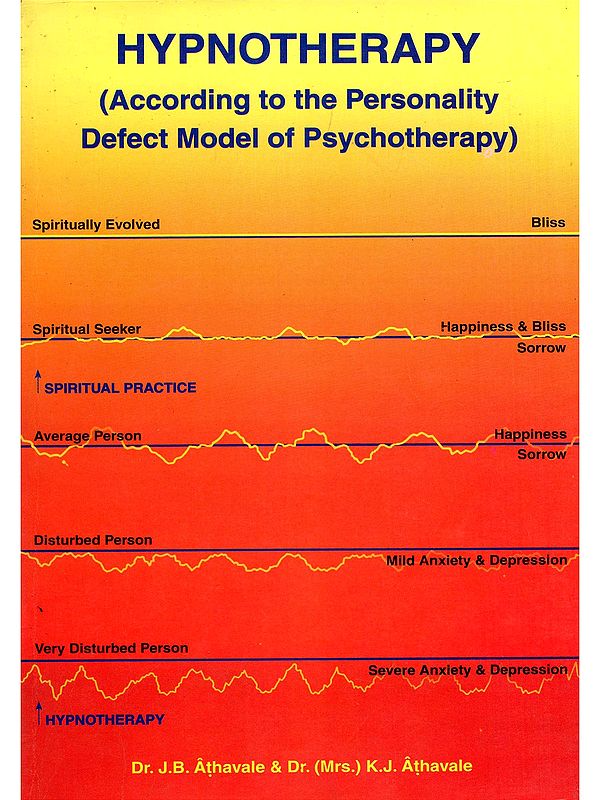 Hypnotherapy: According to the Personality Defect Model of Psychotherapy (An Old and Rare Book)