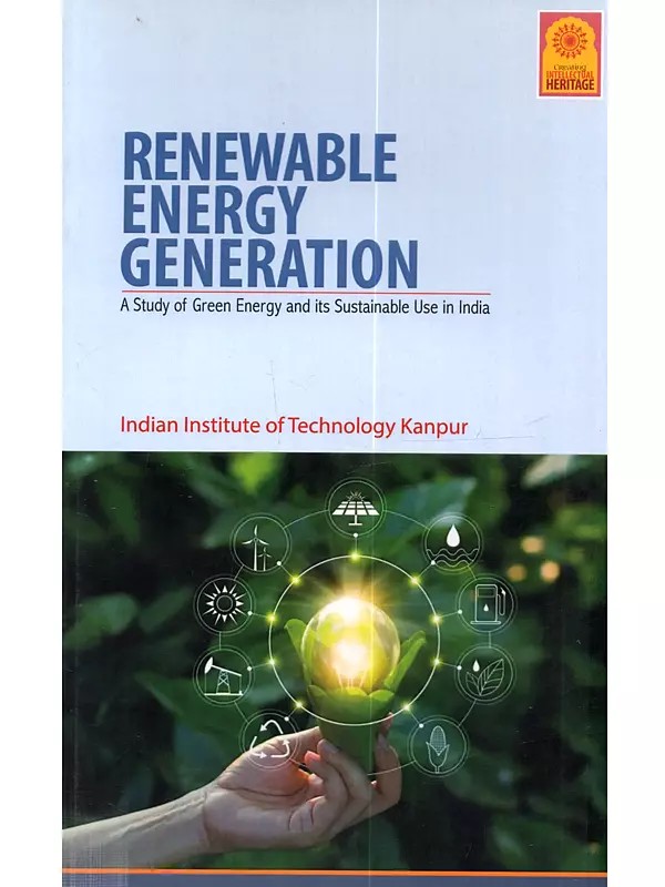 Renewable Energy Generation: A Study of Green Energy and Its Sustainable Use in India