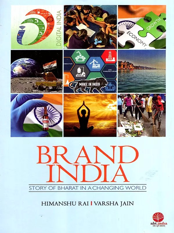 Brand India Story of Bharat in a Changing World