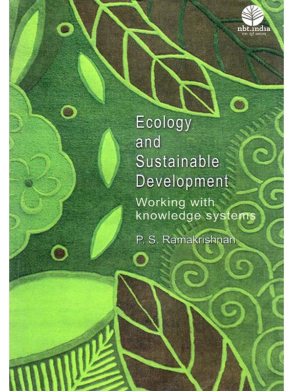 Ecology and Sustainable Development: Working with Knowledge Systems