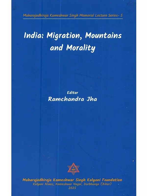 India: Migration, Mountains and Morality