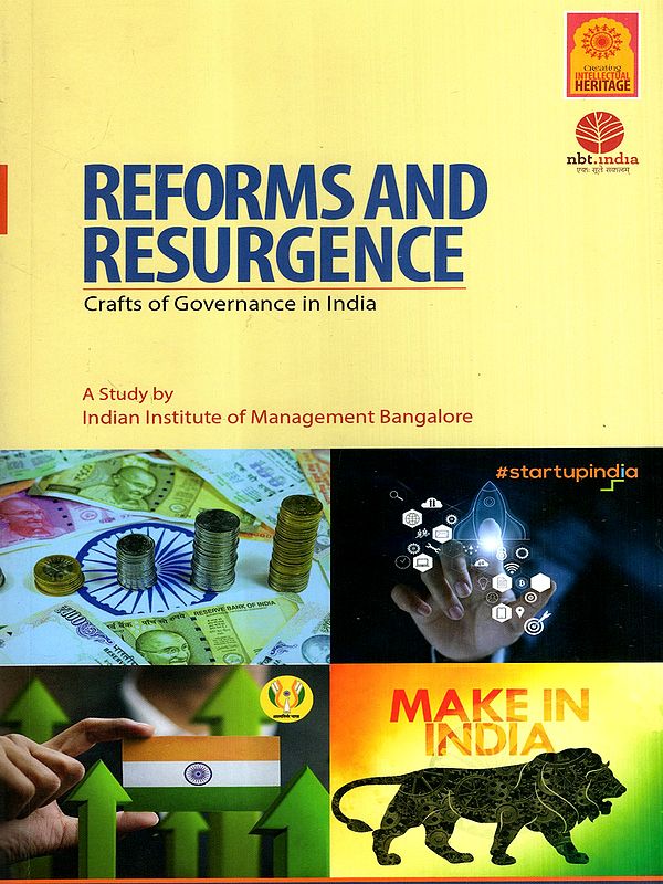 Reforms and Resurgence Crafts of Governance in India