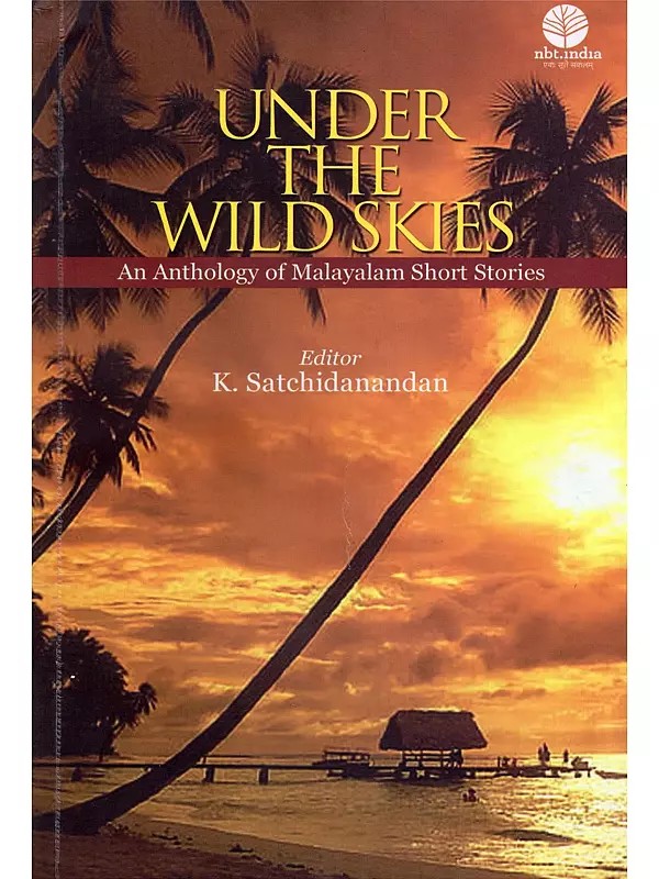 Under the Wild Skies: An Anthology of Malayalam Short Stories
