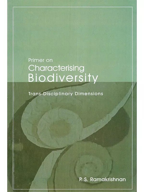 Primer on Characterising Biodiversity: Trans-Disciplinary Dimensions