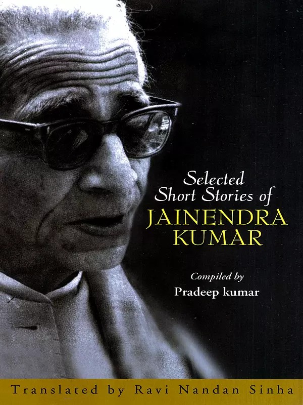 Selected Short Stories of Jainendra Kumar