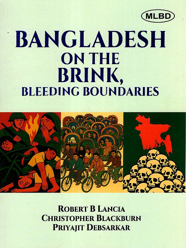 Bangladesh on the Brink, Bleedind Boundaries