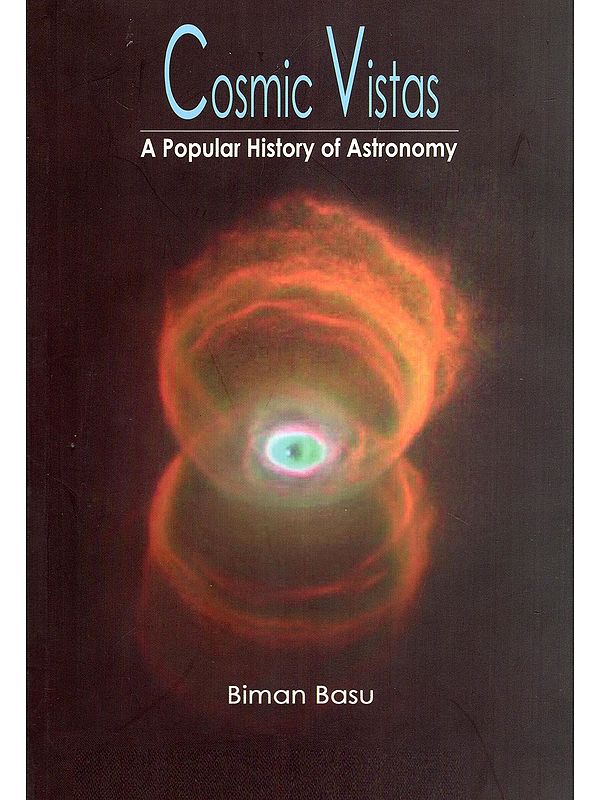 Cosmic Vistas: A Popular History of Astronomy