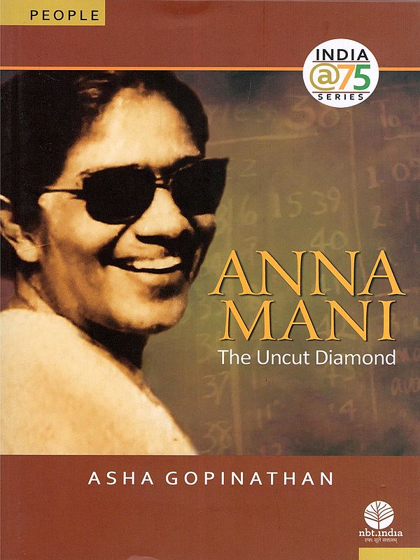 Anna Mani: The Uncut Diamond