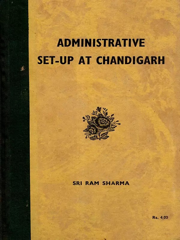 Administrative Set-Up at Chandigarh (An Old and Rare Book)